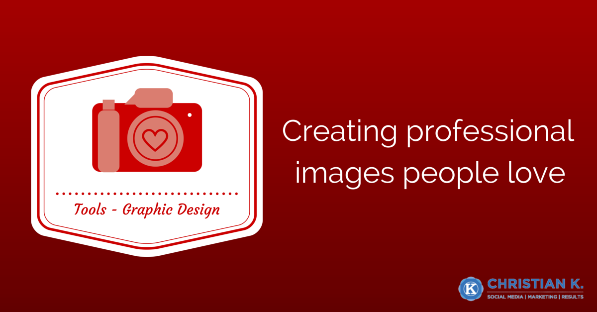 5 Tools to Create Images for Social Media People Love
